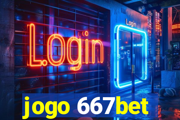 jogo 667bet